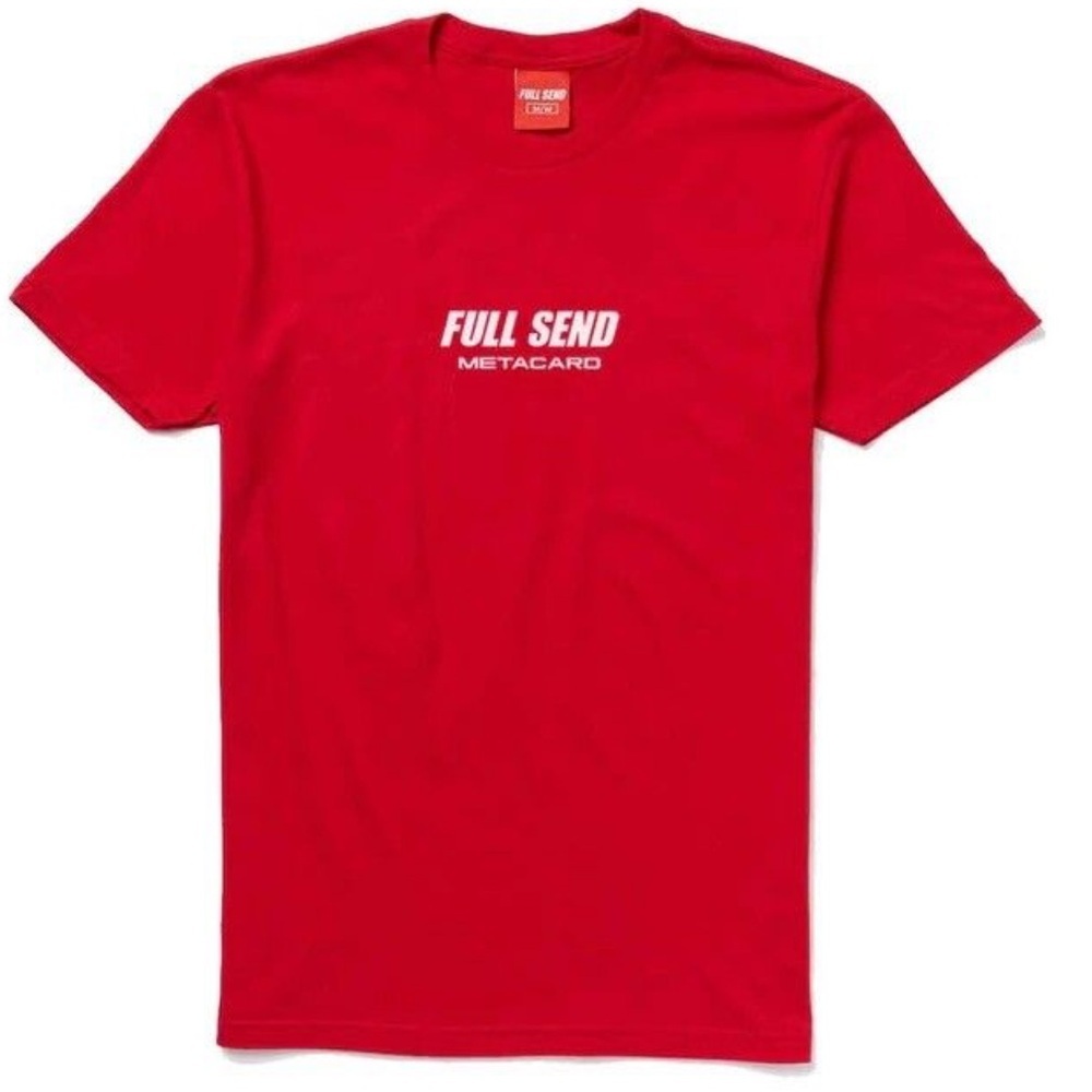 Full‎ Send Metacard Red Short Sleeve T-Shirt!! NEW!!❤️👕